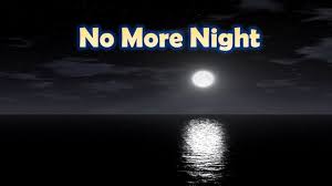 No More Night ������ҹ��